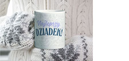 Kubek na Dzień Dziadka- Najlepszy Dziadek