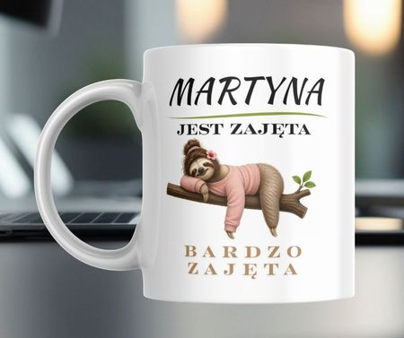 Kubek personalizowany „Jest zajęta… bardzo zajęta” z leniwcem