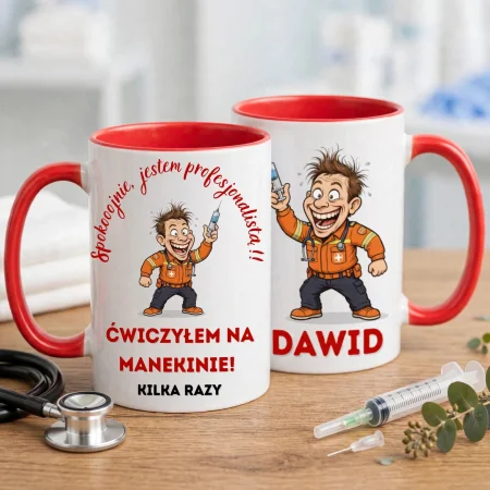 Personalizowany Kubek dla Ratownika Medycznego - Spokojnie, jestem profesjonalistą! Ćwiczyłem na manekinie!